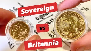 Gold Sovereign vs 1oz Gold Britannia bullion coin Royal Mint Best way to invest in gold in the UK [upl. by Neelac427]