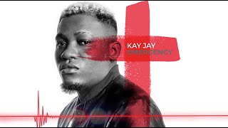 Kay Jay  Emergency Official Audio [upl. by Assila122]