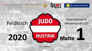 Österreichische Meisterschaften u23 Judo  Feldkirch 2020  Matte 1 [upl. by Yendis433]