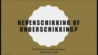 Nevenschikking of onderschikking [upl. by Lontson]