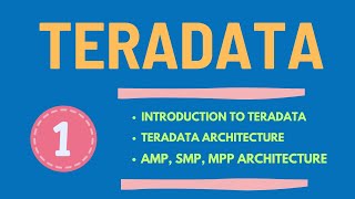 Teradata Tutorial Day  1 Teradata Architecture  AMP SMP MPP Architecture  NiC IT Academy [upl. by Evelc624]