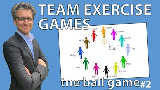 Team Exercise Games  The Ball Game 2 [upl. by Henke]