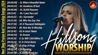 Goodness Of God Special Hillsong Worship Songs Playlist 2024 ✝ Worship Songs With Lyrics 77 [upl. by Atilol]