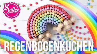 Regenbogen Geburtstagskuchen mit Smarties und süßen Wolken  Sallys Welt [upl. by Bobbe]