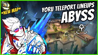 NEW Yoru Teleport lineups for new map ABYSS  Secret YORU TP lineups on ABYSS  Yoru on ABYSS [upl. by Goren]