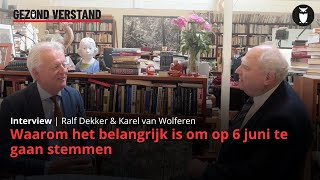 Karel van Wolferen en Ralf Dekker FVD quotWaarom het belangrijk is om op 6 juni te gaan stemmenquot [upl. by Ttoile]