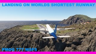 PMDG 777 300 ER Nailbiting Landing on World Shortest Runway Saba Island [upl. by Aerdnna]