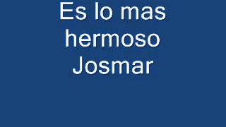 Josmar es lo mas hermoso [upl. by Vipul]