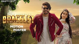 Gulzaar Chhaniwala  Renuka Panwar  Bracelet Motion Poster  Haryanvi Song 2023 [upl. by Roskes692]