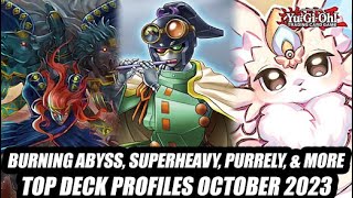 Burning Abyss Superheavy Purrely amp More YuGiOh Top Deck Profiles October 2023 [upl. by Neened]