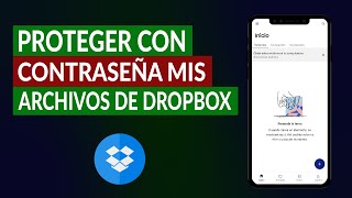 Cómo Proteger con Contraseña mis Enlaces y Archivos de Dropbox y Llevar Seguimiento de los Accesos [upl. by Ejroj]