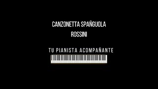 Rossini Canzonetta Spagnuola  Acompañamiento Accompaniment [upl. by Scarrow]