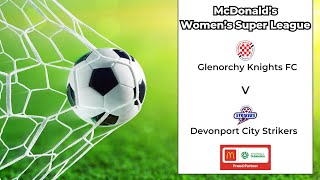 McDonalds Womens Super League Round 13 Glenorchy Knights v Devonport City [upl. by Ayimat]