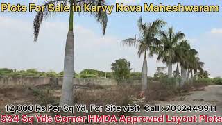 HMDA Approved Residential Plots For Sale in Karvy Nova Ameerpet Maheshwaram 534 Sq Yd Corner Plots [upl. by Nodab]