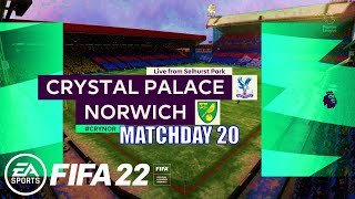 FIFA 22  Crystal Palace vs Norwich City Premier League 202122 Matchday 20  NextGen Gameplay [upl. by Nightingale134]