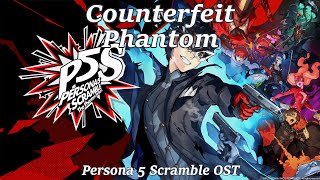 Counterfeit Phantom Kyoto Jail  Persona 5 Scramble OST [upl. by Weirick]