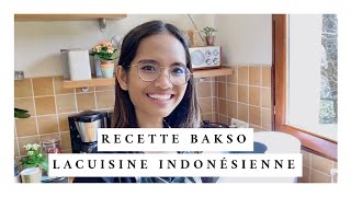 Recette BAKSO  La Cuisine Indonésienne [upl. by Rora683]