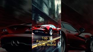 Top 7 Fastest Cars in the World [upl. by Urba]