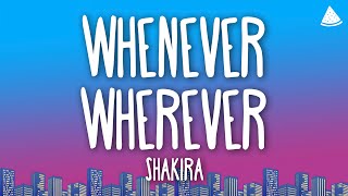 Shakira  Whenever Wherever Lyrics  Español [upl. by Oneil696]