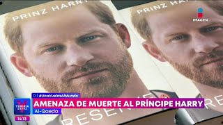 Al Qaeda amenaza de muerte al príncipe Harry  Noticias con Yuriria Sierra [upl. by Anaeed]