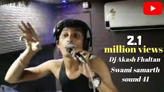 Sainath vs swami samartha digital 41 dj akash fhaltan amp dj smk [upl. by Chariot384]