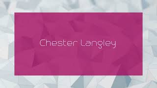 Chester Langley  appearance [upl. by Morrell627]