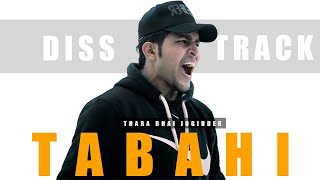 TABAHI  Disstrack  Reply To All Abusive Rappers  Thara Bhai Joginder  New Song 2022 [upl. by Loralie552]