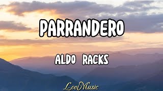 Parrandero  Aldo Ranks  LetraLyrics [upl. by Aira]