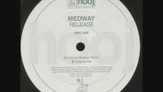 Medway  Release Lexicon Avenue Mix [upl. by Nemrak]