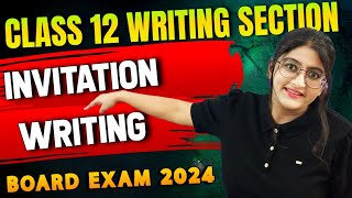 Invitation Writing Class 12 Board Exam 2024 [upl. by Ueihttam]