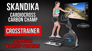 Bester HighTech Crosstrainer Skandika CardioCross Carbon Champ Review [upl. by Auqenahc574]