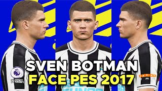 PES 2017 SVEN BOTMAN FACE  SUBSCRIBER REQUEST [upl. by Nonna52]