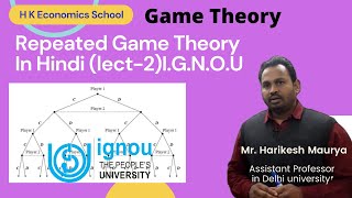 Repeated Game Theory In Hindi lect2 [upl. by Nordna306]