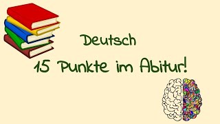 So erreichst DU 15 PUNKTE in der MÜNDLICHEN Prüfung im Abitur in Deutsch Deutsch Abi 2022 [upl. by Lekzehcey]