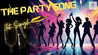 The party song JIT SINGH  2024  Sunday Sunday Song [upl. by Junji316]