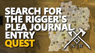 Search for the Riggers Plea journal Entry New World [upl. by Enelam]