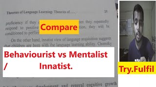 Compare Behaviourist theory and MentalistInnatist theory of first language acquisition  TryFulfil [upl. by Nived749]