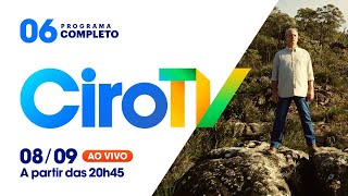 LIVE DE EXIBIÇÃO DO SEXTO PROGRAMA ELEITORAL CIRO PRESIDENTE 12  SÃO PAULOSP  08092022 [upl. by Gambell]