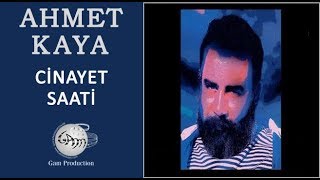 Cinayet Saati Ahmet Kaya [upl. by Esiuqcaj243]