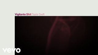 Taylor Swift  Vigilante Shit Official Lyric Video [upl. by Ahsenal]