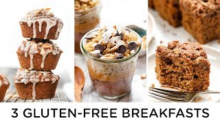 GLUTEN FREE BREAKFAST RECIPES  3 healthy breakfast ideas [upl. by Izaak623]