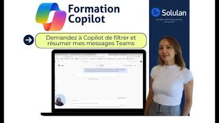 Formation copilot filtrer et résumer mes messages Teams [upl. by Howarth]