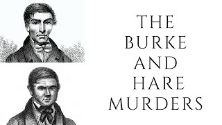 The Burke And Hare Murders [upl. by Leahcimed]