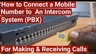 How to connect a GSM mobile number to a telephone intercom system for making and receiving external [upl. by Aldrich]