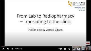 From lab to radiopharmacy  translating to the clinic [upl. by Knuth]