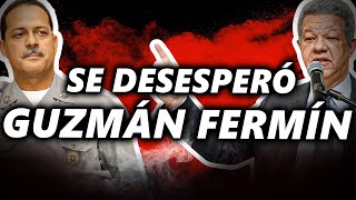 Guzmán Fermín Le Manda Fuetazo A Antonio Espaillat Pero No Pensó En El Daño Que Le Hizo A Su Líder [upl. by Assened]