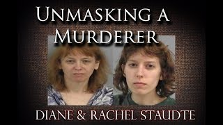 Episode 14 Diane and Rachel Staudte A Psychopathic Mother the Golden Child and Murder [upl. by Kerred]