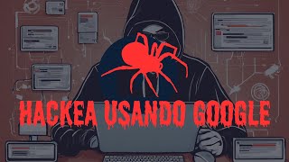 Como Recolectar información de internet como un hacker  google dorks  cap 2 [upl. by Frederic370]