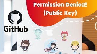 Git Permission denied Public Key  Solved [upl. by Ethelbert881]