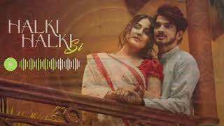 Halki Halki Si Slowreverb Song By Munawar Faruqui❤️‍🔥 [upl. by Leaw]